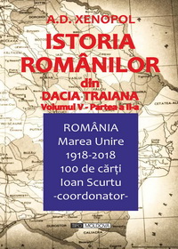 coperta carte istoria romanilor din dacia traiana, v5 p2 de a. d. xenopol